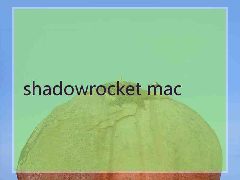 shadowrocket mac