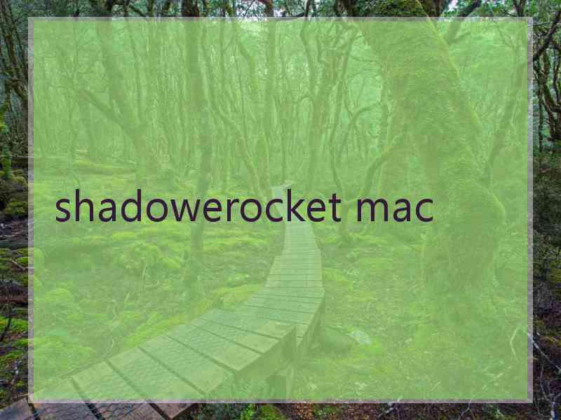 shadowerocket mac